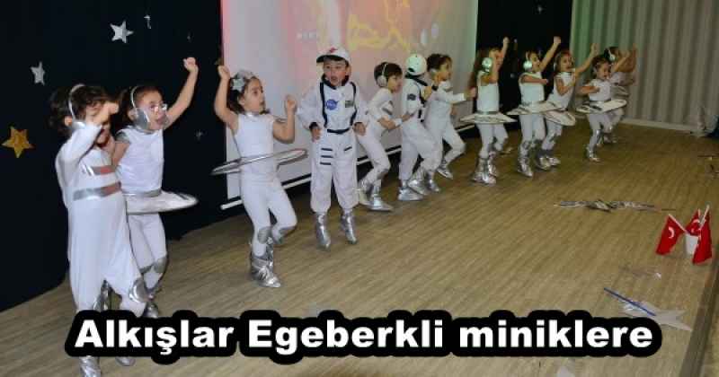 Alkışlar Egeberkli miniklere