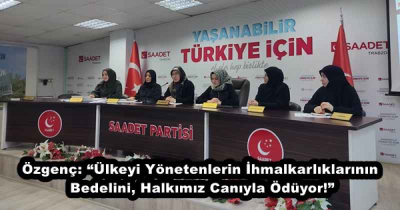 Özgenç: “Ülkeyi Yönetenlerin İhmalkarlıklarının Bedelini, Halkımız Canıyla Ödüyor!”