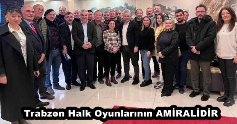 Trabzon Halk Oyunlarının AMİRALİDİR