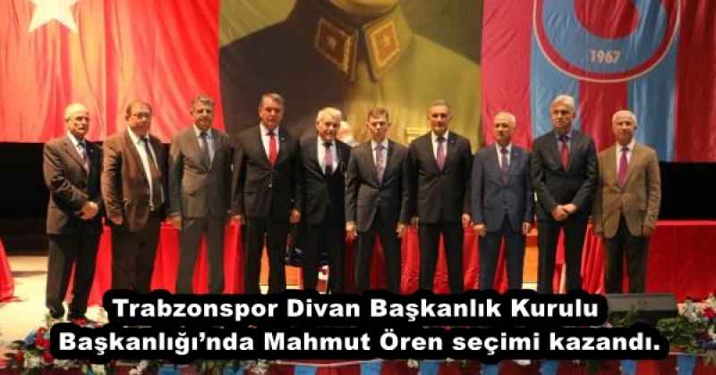 Trabzonspor Divan Başkanlık Kurulu Başkanlığı’nda Mahmut Ören seçimi kazandı.
