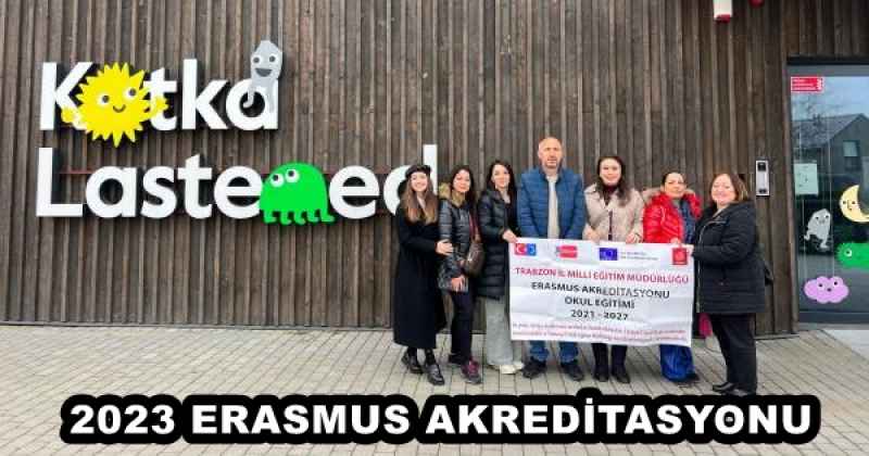 2023 ERASMUS AKREDİTASYONU