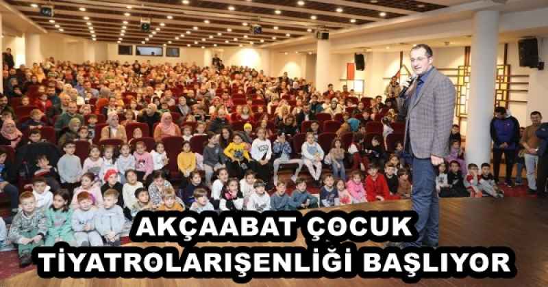 AKÇAABAT ÇOCUK TİYATROLARI ŞENLİĞİ BAŞLIYOR