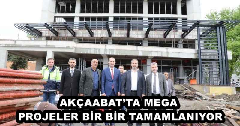 AKÇAABAT’TA MEGA PROJELER BİR BİR TAMAMLANIYOR