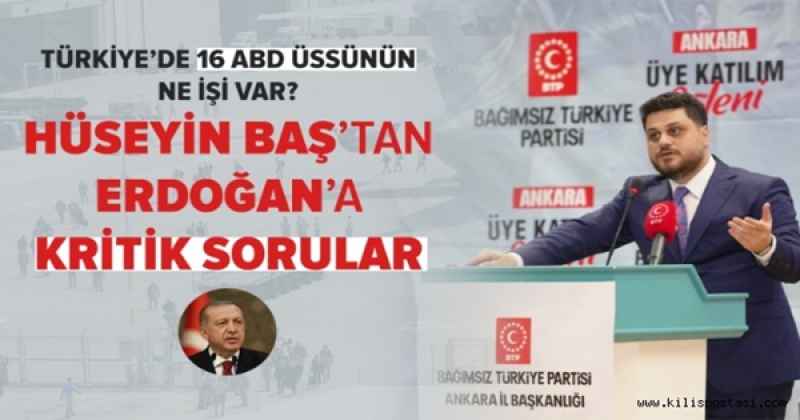 BTP lideri Hüseyin Baş’tan Erdoğan’a çok kritik İsrail soruları…