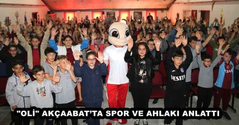 "OLİ" AKÇAABAT’TA SPOR VE AHLAKI ANLATTI