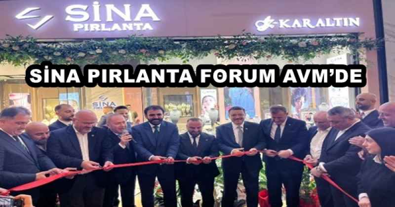 SİNA PIRLANTA FORUM AVM’DE