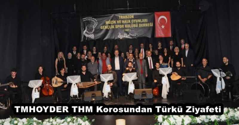 TMHOYDER THM Korosundan Türkü Ziyafeti
