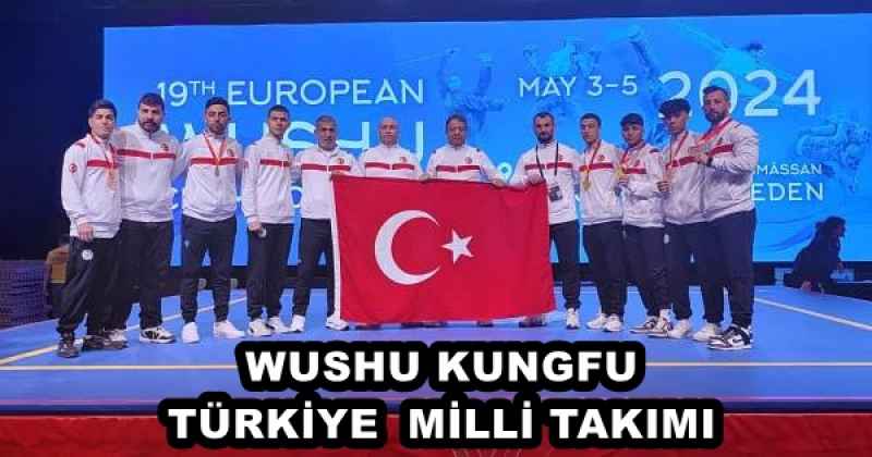 WUSHU KUNGFU TÜRKİYE  MİLLİ TAKIMI