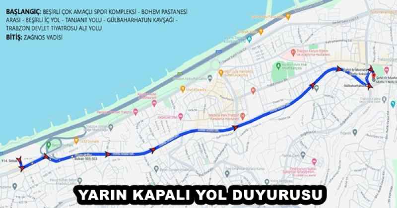 YARIN KAPALI YOL DUYURUSU