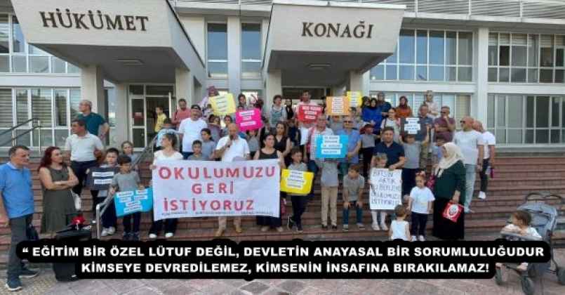 “ EĞİTİM BİR ÖZEL LÜTUF DEĞİL, DEVLETİN ANAYASAL BİR SORUMLULUĞUDUR, KİMSEYE DEVREDİLEMEZ, KİMSENİN İNSAFINA BIRAKILAMAZ!
