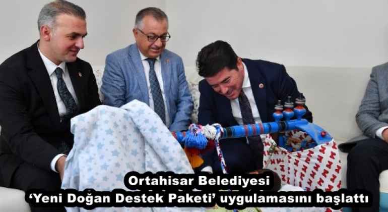 Ortahisar Belediyesi, ‘Yeni Doğan Destek Paketi’ uygulamasını başlattı