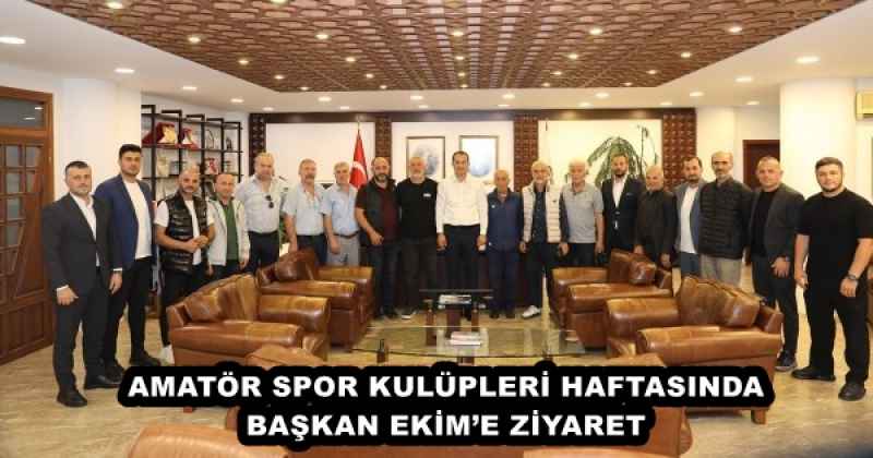 AMATÖR SPOR KULÜPLERİ HAFTASINDA BAŞKAN EKİM’E ZİYARET