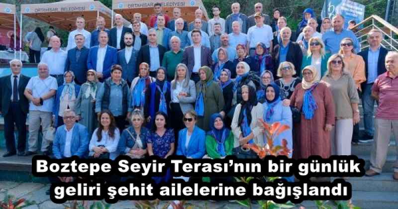 Boztepe Seyir Terası’nın bir günlük geliri şehit ailelerine bağışlandı