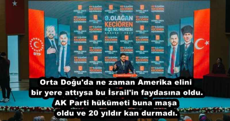 Orta Doğu'da ne zaman Amerika elini bir yere attıysa bu İsrail'in faydasına oldu. AK Parti hükümeti buna maşa oldu ve 20 yıldır kan durmadı.