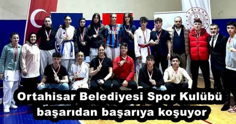 Ortahisar Belediyesi Spor Kulübü, başarıdan başarıya koşuyor