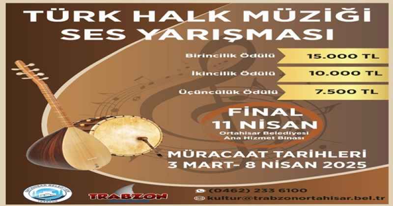 Ortahisar Belediyesi’nden Türk Halk Müziği Ses Yarışması