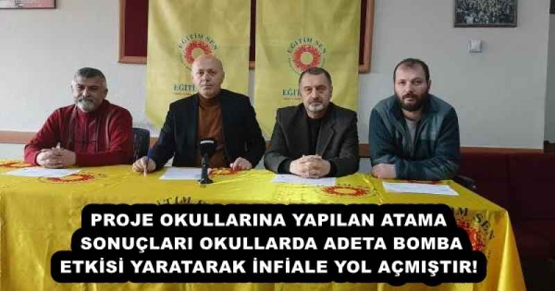 PROJE OKULLARINA YAPILAN ATAMA SONUÇLARI OKULLARDA ADETA BOMBA ETKİSİ YARATARAK İNFİALE YOL AÇMIŞTIR!