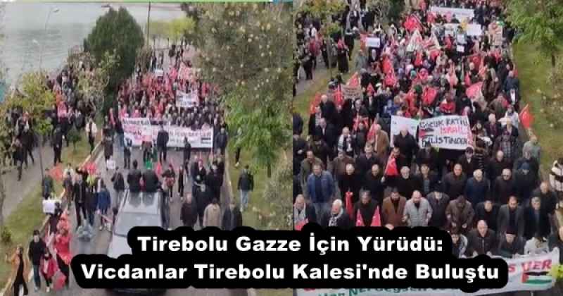 Tirebolu Gazze İçin Yürüdü: Vicdanlar Tirebolu Kalesi'nde Buluştu