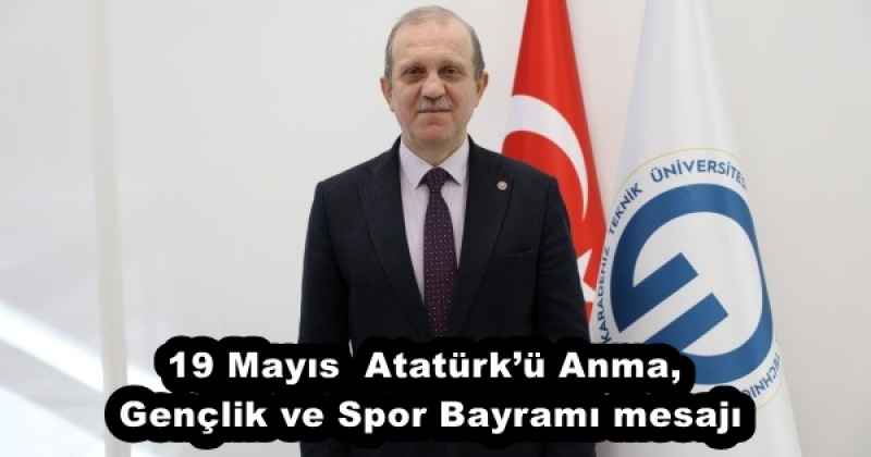 19 Mayıs  Atatürkü Anma, Gençlik ve Spor Bayramı