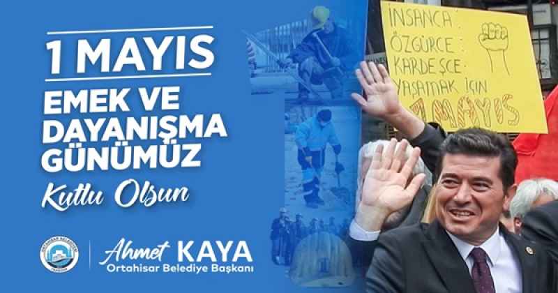 AHMET KAYA 1 MAYIS İŞÇİ BAYRAMI