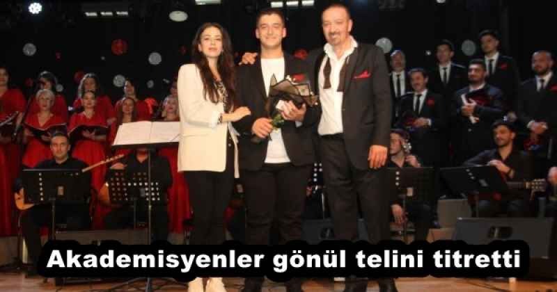 Akademisyenler gönül telini titretti