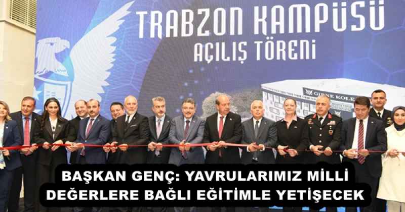 BAŞKAN GENÇ: YAVRULARIMIZ MİLLİ DEĞERLERE BAĞLI EĞİTİMLE YETİŞECEK