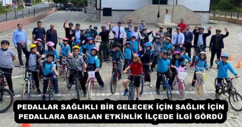 PEDALLAR SAĞLIKLI BİR GELECEK İÇİN SAĞLIK İÇİN PEDALLARA BASILAN ETKİNLİK İLÇEDE İLGİ GÖRDÜ