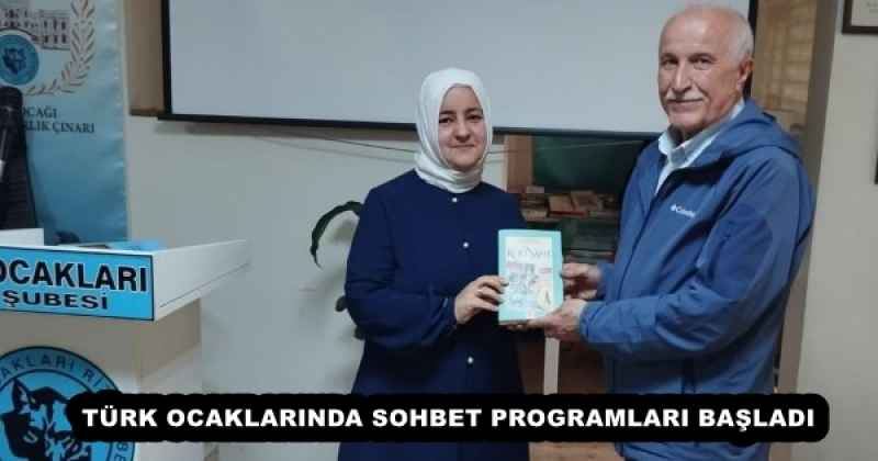 TÜRK OCAKLARINDA SOHBET PROGRAMLARI BAŞLADI