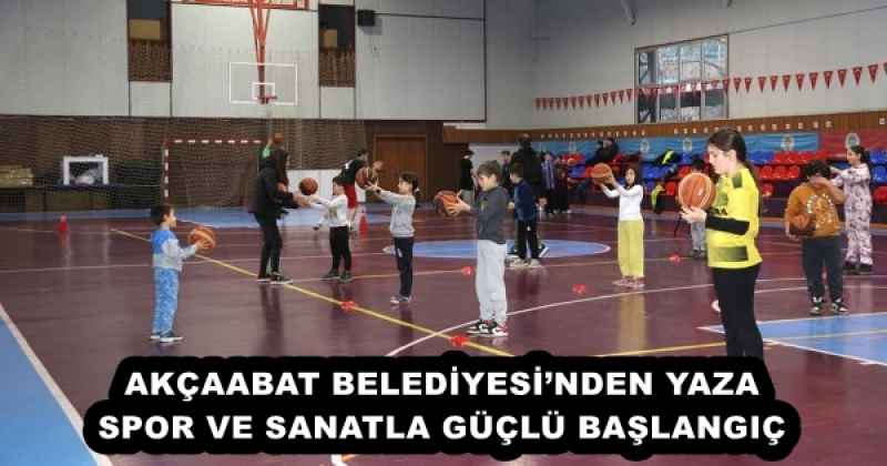 AKÇAABAT BELEDİYESİ’NDEN YAZA SPOR VE SANATLA GÜÇLÜ BAŞLANGIÇ