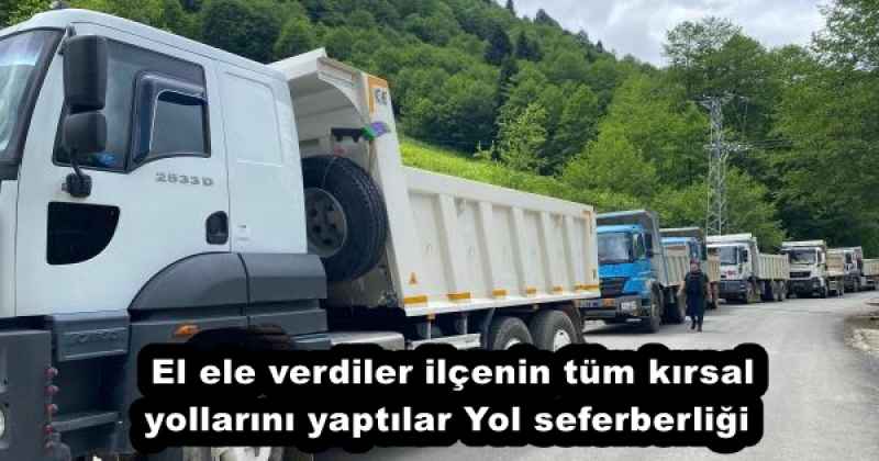 El ele verdiler ilçenin tüm kırsal yollarını yaptılar Yol seferberliği 