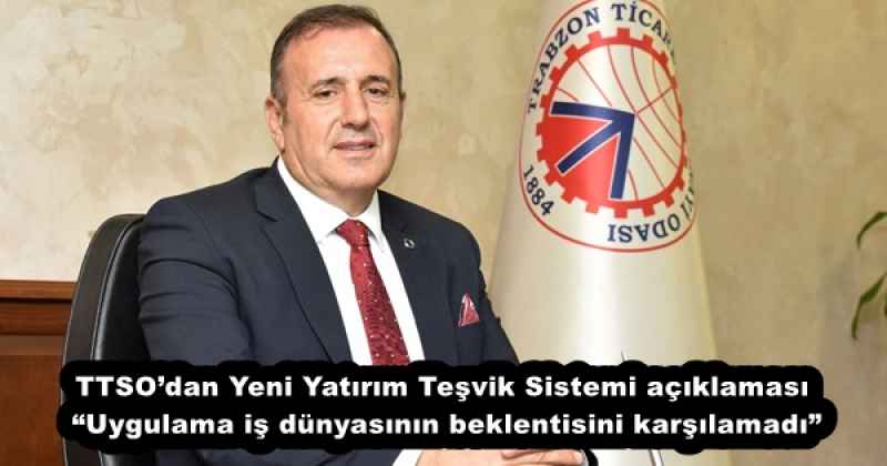 TTSOdan Yeni Yatırım Teşvik Sistemi açıklaması Uygulama iş dünyasının beklentisini karşılamadı”