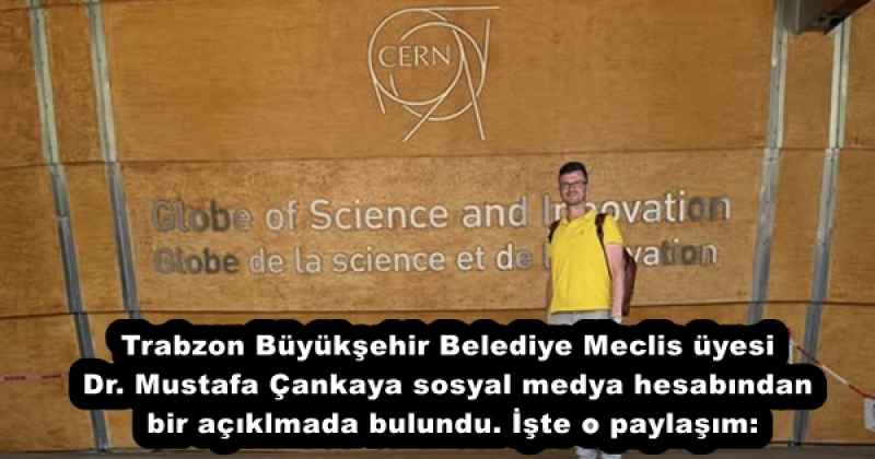 Trabzon Büyükşehir Belediye Meclis üyesi Dr. Mustafa Çankaya sosyal medya hesabından bir açıklmada bulundu. İşte o paylaşım: