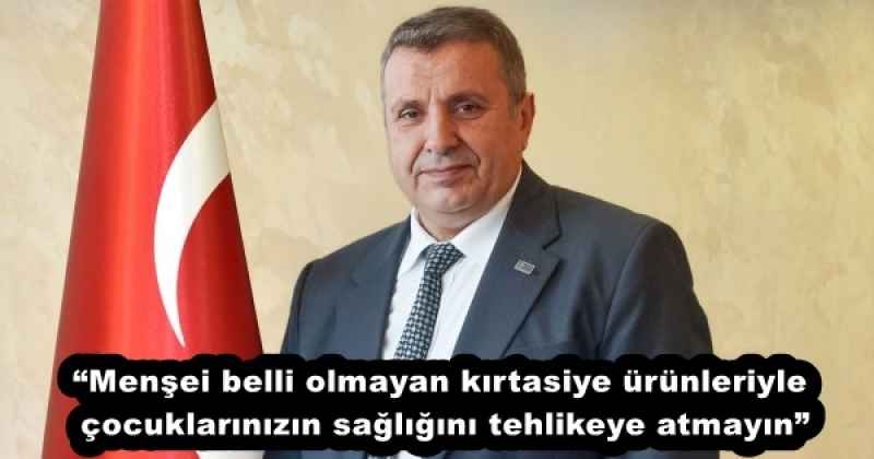 “Menşei belli olmayan kırtasiye ürünleriyle çocuklarınızın sağlığını tehlikeye atmayın”
