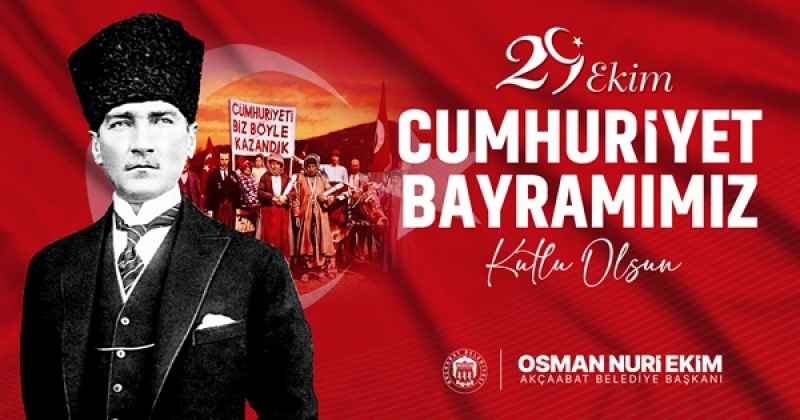 AKÇAABAT BELEDİYESİ CUMHURİYET BAYRAMI MESAJI