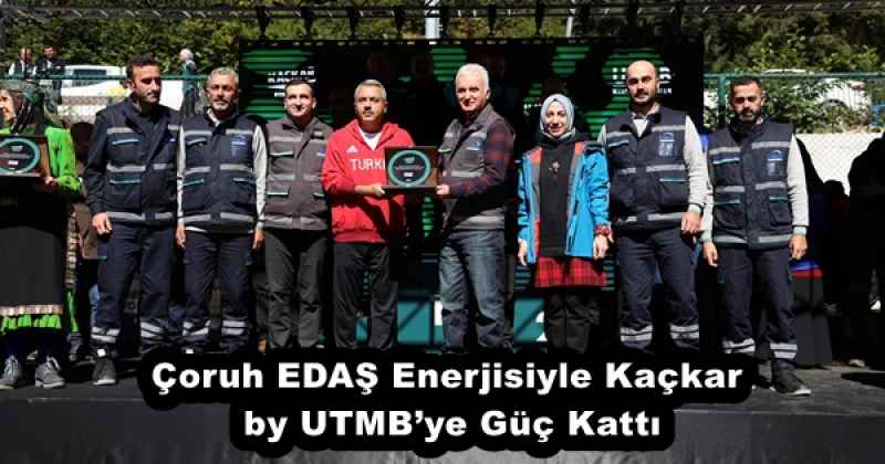 Çoruh EDAŞ Enerjisiyle Kaçkar by UTMB’ye Güç Kattı
