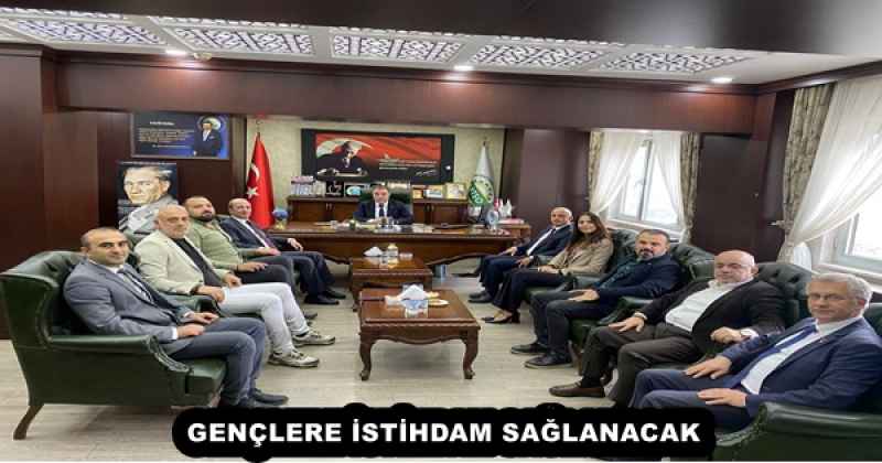 GENÇLERE İSTİHDAM SAĞLANACAK