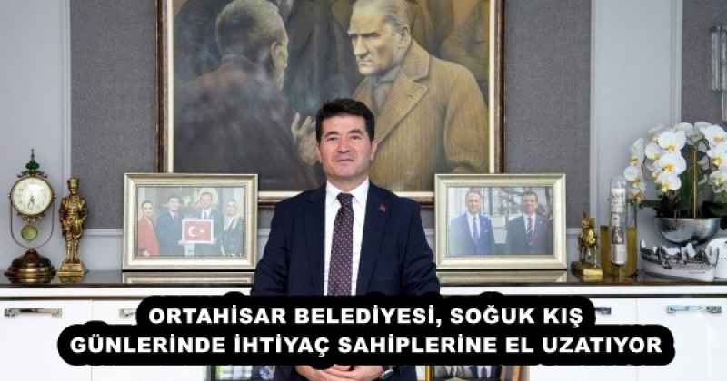 ORTAHİSAR BELEDİYESİ, SOĞUK KIŞ GÜNLERİNDE İHTİYAÇ SAHİPLERİNE EL UZATIYOR