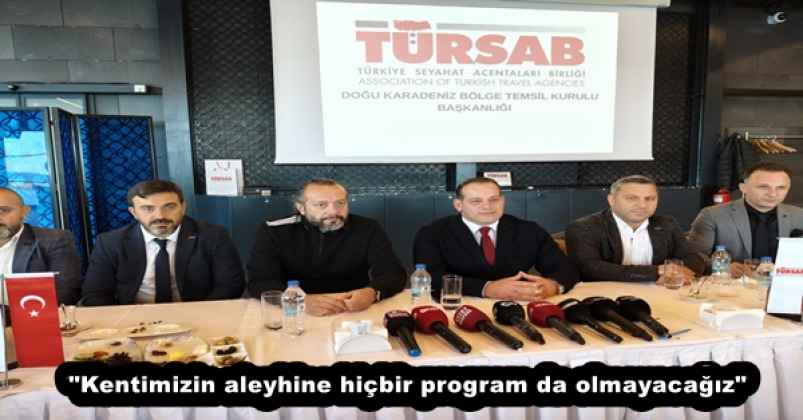 "Kentimizin aleyhine hiçbir program da olmayacağız"