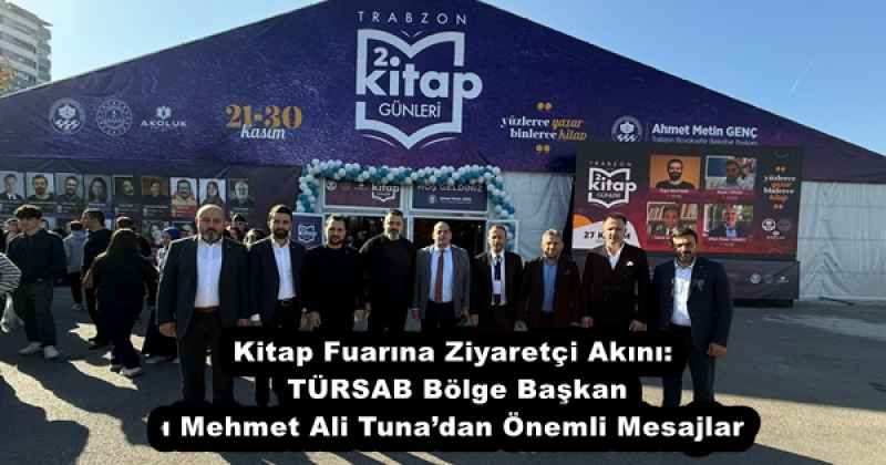 Kitap Fuarına Ziyaretçi Akını: TÜRSAB Bölge Başkanı Mehmet Ali Tuna’dan Önemli Mesajlar