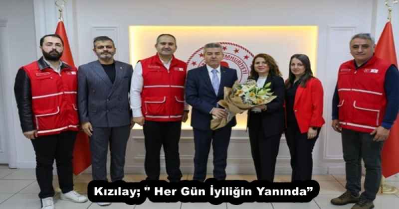 Kızılay; " Her Gün İyiliğin Yanında”