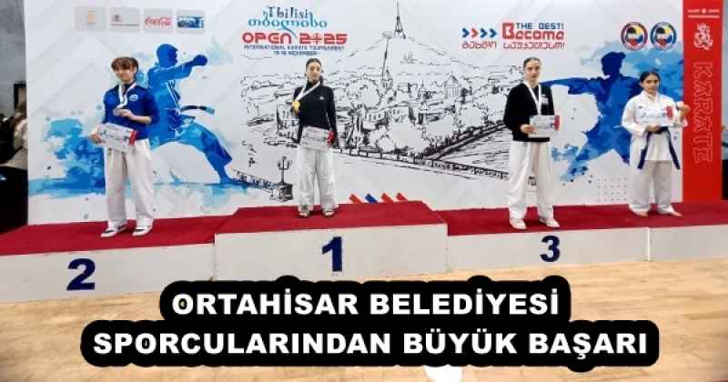 ORTAHİSAR BELEDİYESİ SPORCULARINDAN BÜYÜK BAŞARI