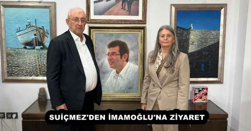 SUİÇMEZ'DEN İMAMOĞLU'NA ZİYARET