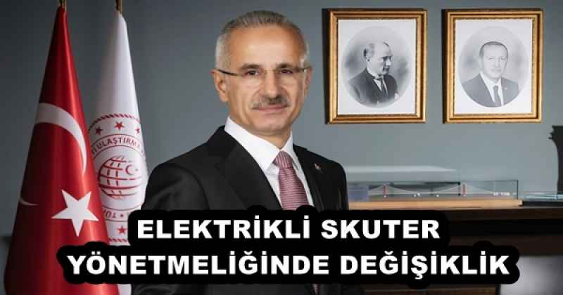 ELEKTRİKLİ SKUTER YÖNETMELİĞİNDE DEĞİŞİKLİK