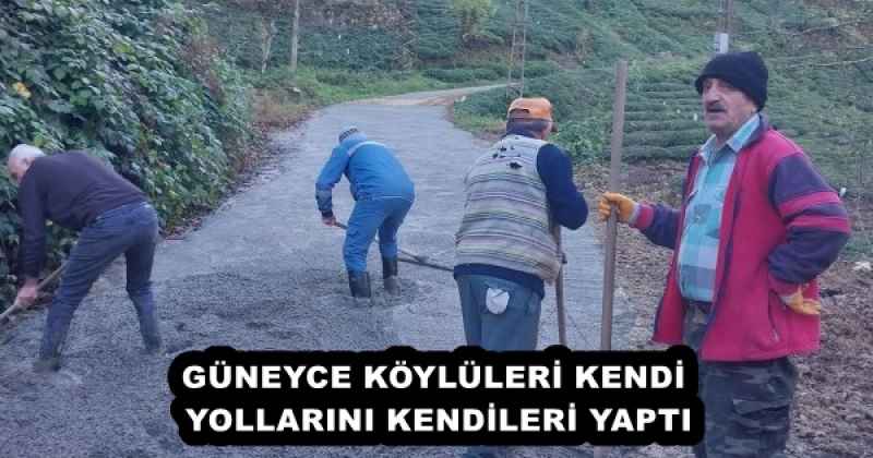 GÜNEYCE KÖYLÜLERİ KENDİ YOLLARINI KENDİLERİ YAPTI