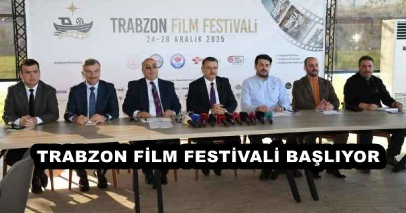 TRABZON FİLM FESTİVALİ BAŞLIYOR