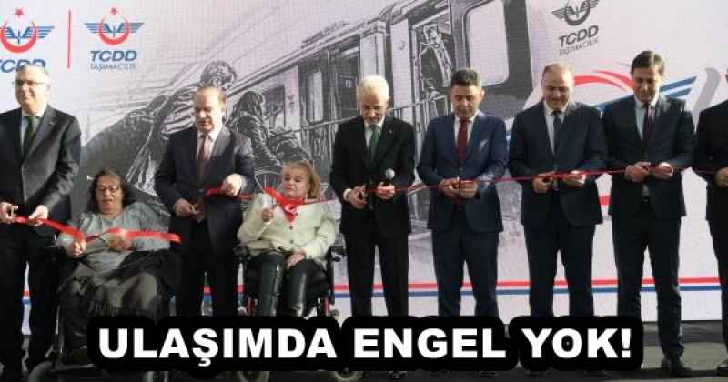 ULAŞIMDA ENGEL YOK!