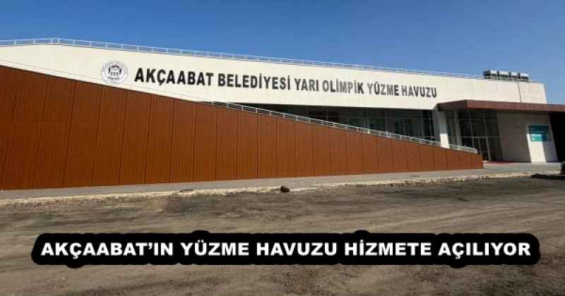 AKÇAABAT’IN YÜZME HAVUZU HİZMETE AÇILIYOR