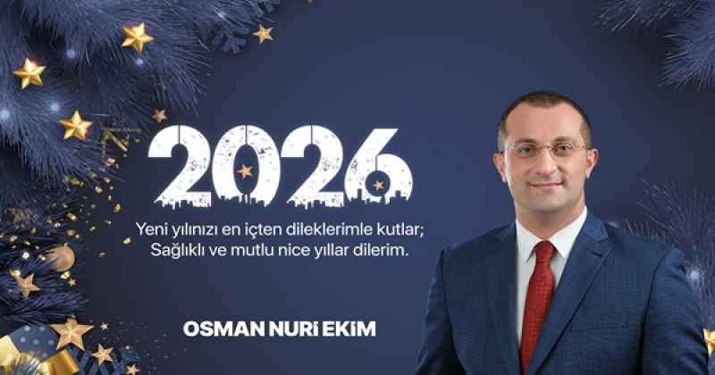 OSMAN NURİ EKİM 2026 YENİ YILMESAJI