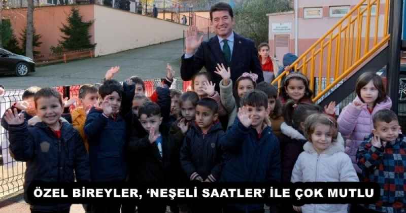 ÖZEL BİREYLER, ‘NEŞELİ SAATLER’ İLE ÇOK MUTLU