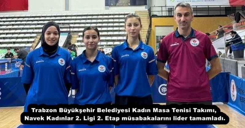 BÜYÜKŞEHİR KADIN MASA TENİSİNDE LİDER